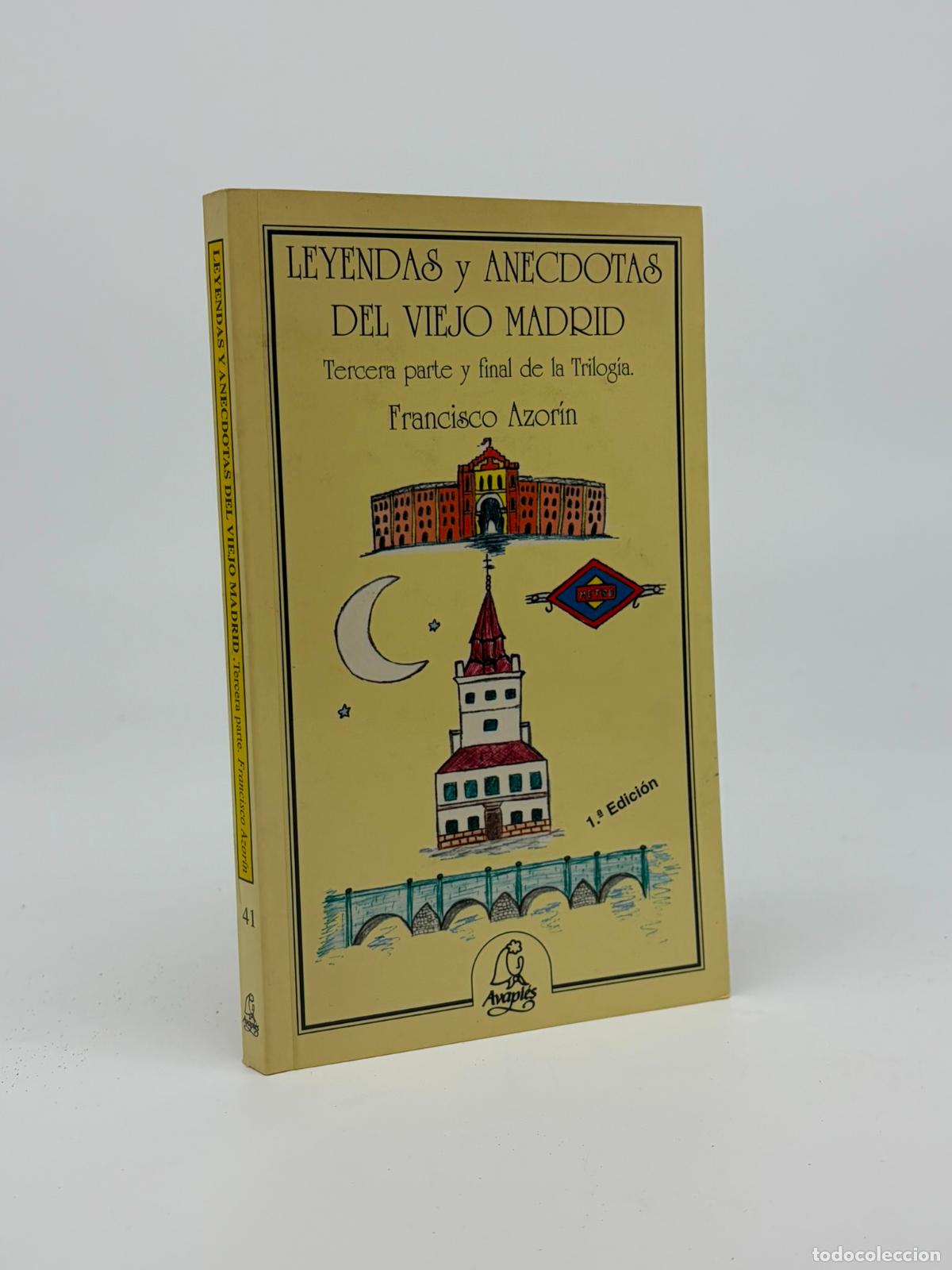 Libros de segunda mano: Leyendas y an&eacute;cdotas del viejo Madrid.- Azor&iacute;n, Francisco - tercera parte