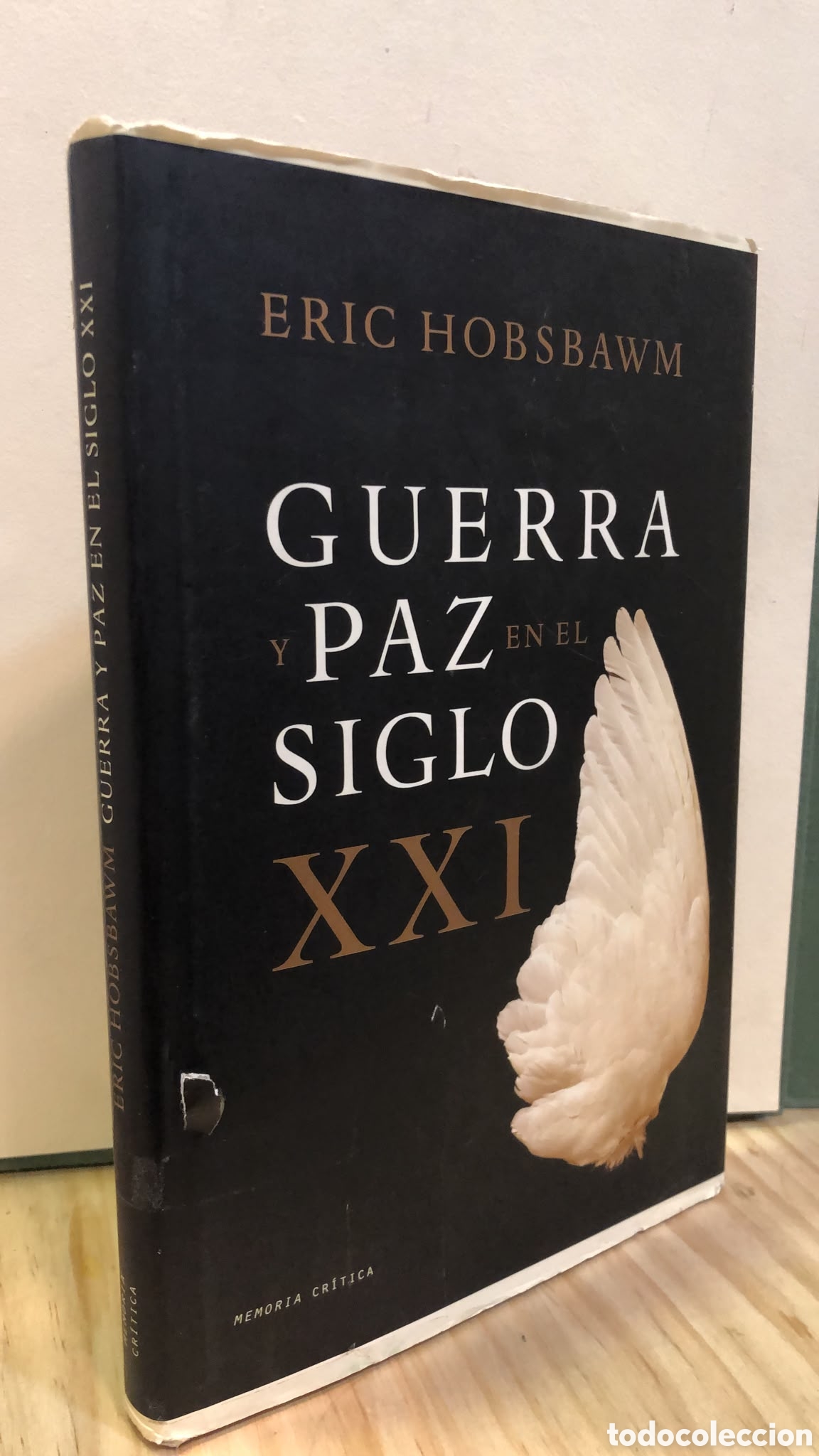 Gebrauchte B&uuml;cher: Guerra y paz en el siglo XXI - Eric Hobsbawm