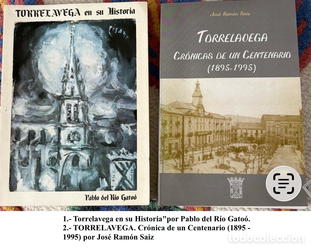 Libros de segunda mano: Lote2 libros: Torrelavega en su Historia/CRONICA TORRELAVEGA