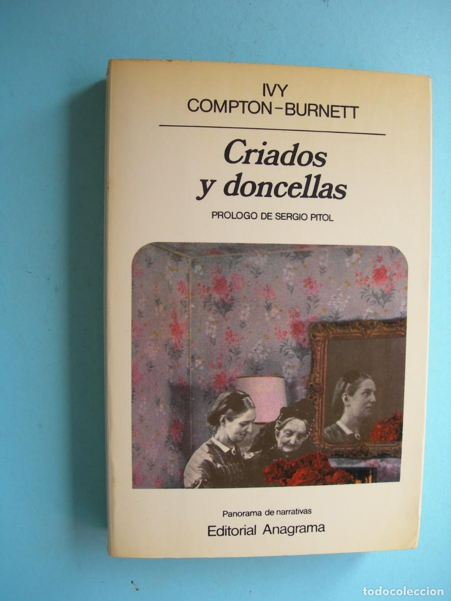 Gebrauchte B&uuml;cher: CRIADAS Y DONCELLAS / IVY COMPTON - BURNETT / NARRATIVA