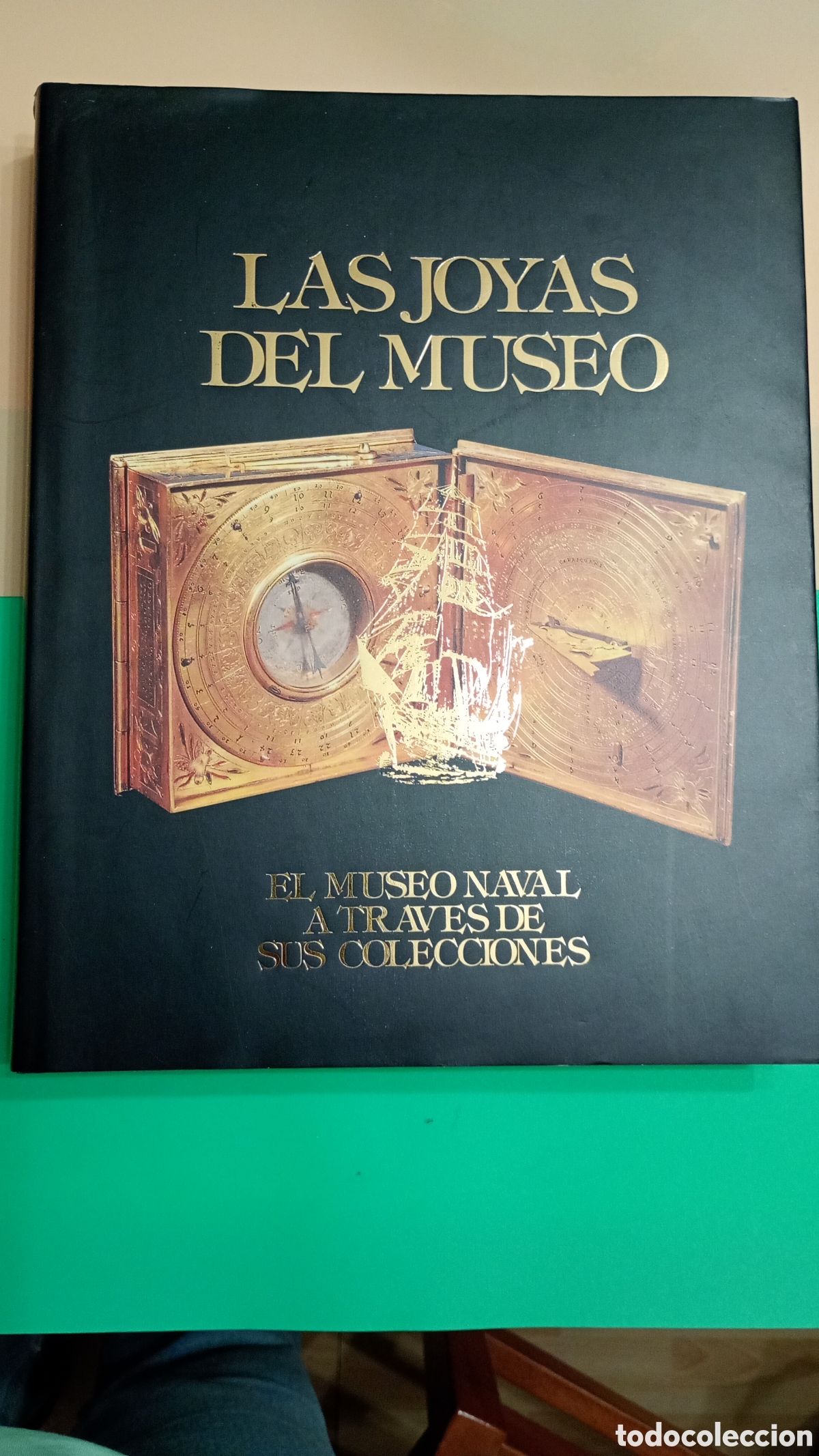 Libros de segunda mano: Las joyas del museo, 2. El museo naval a trav&eacute;s de sus colecciones. Hugo O'Donnell y Duque de Estrad