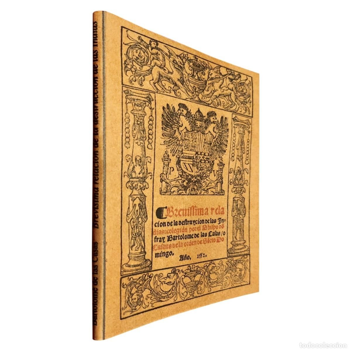 Libros de segunda mano: BARTOLOM&Eacute; DE LAS CASAS &ndash; BREV&Iacute;SIMA RELACI&Oacute;N DE LA DESTRUCCI&Oacute;N DE LAS INDIAS LM