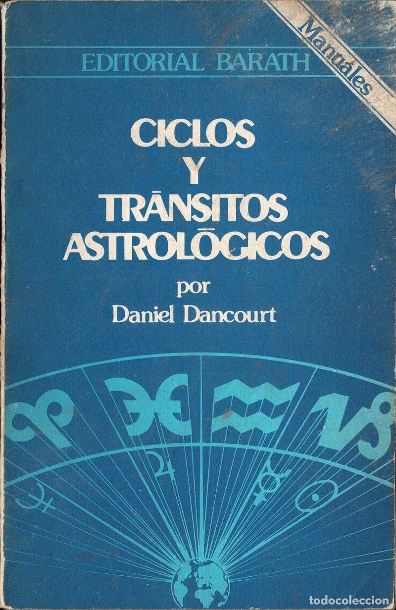 Libros de segunda mano: Ciclos y tr&aacute;nsitos astrol&oacute;gicos - Daniel Dancourt