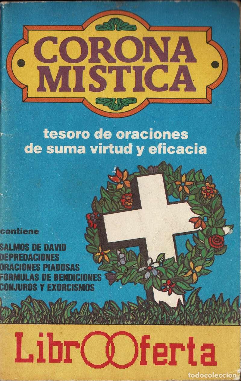 Libros de segunda mano: Corona M&iacute;stica. Tesoro de oraciones de suma virtud y eficacia