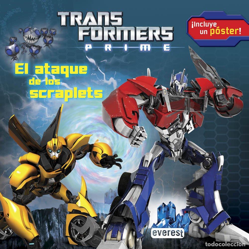 Libros de segunda mano: Transformers Prime. el Ataque de los Scraplets: &iexcl;Incluye un P&oacute;ster! - Griffin Marsha - Everest