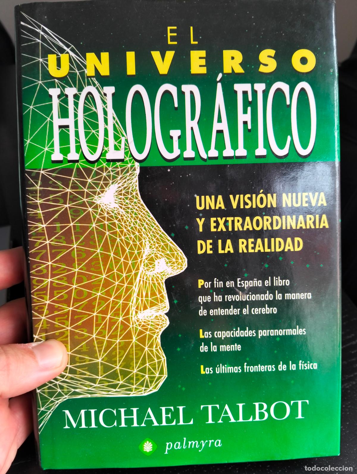 Libros de segunda mano: Espiritualidad. El Universo Holografico, Michael Talbot, ed. Palmira. 2007 VISITA MI CATALOGO, L55