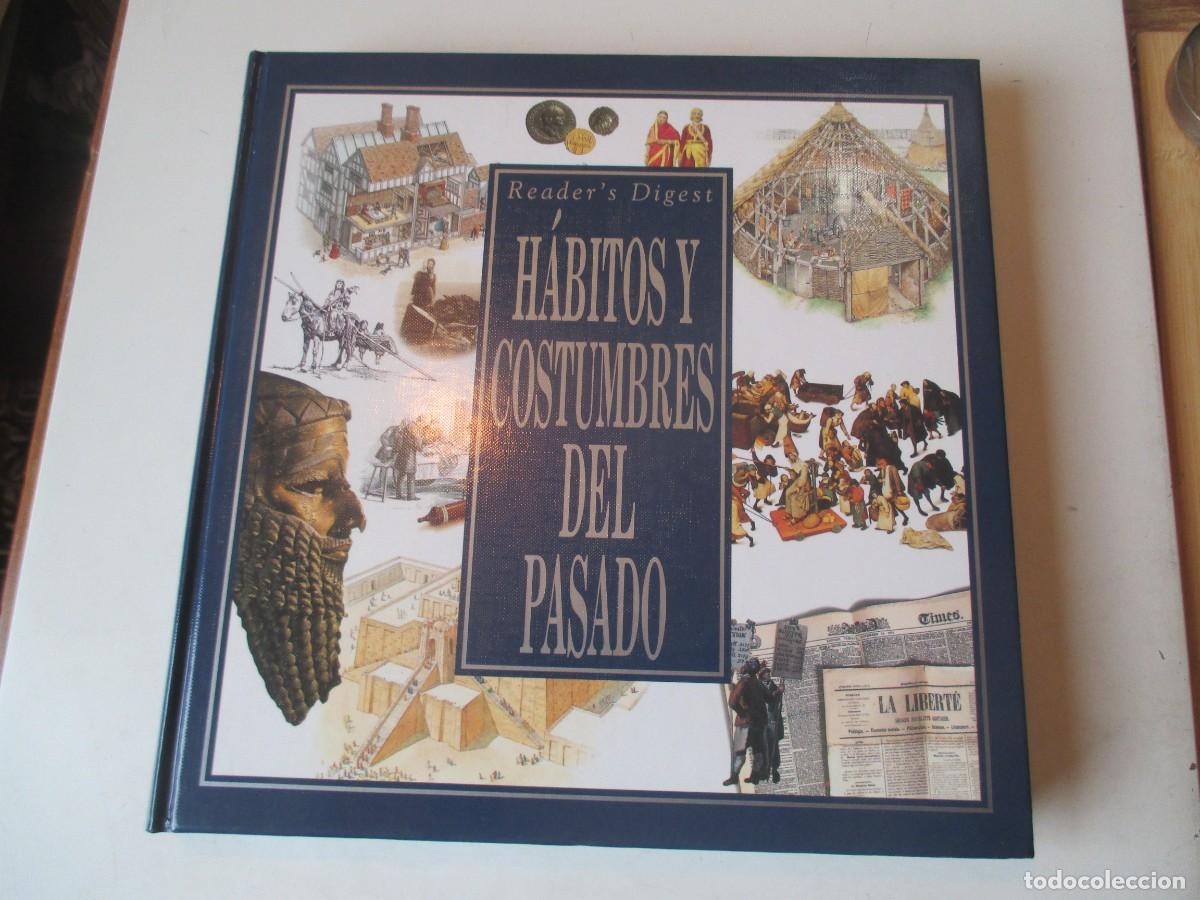 Libros de segunda mano: H&aacute;bitos y costumbres del pasado ( Ed. Reader&acute;s Digest) W41820