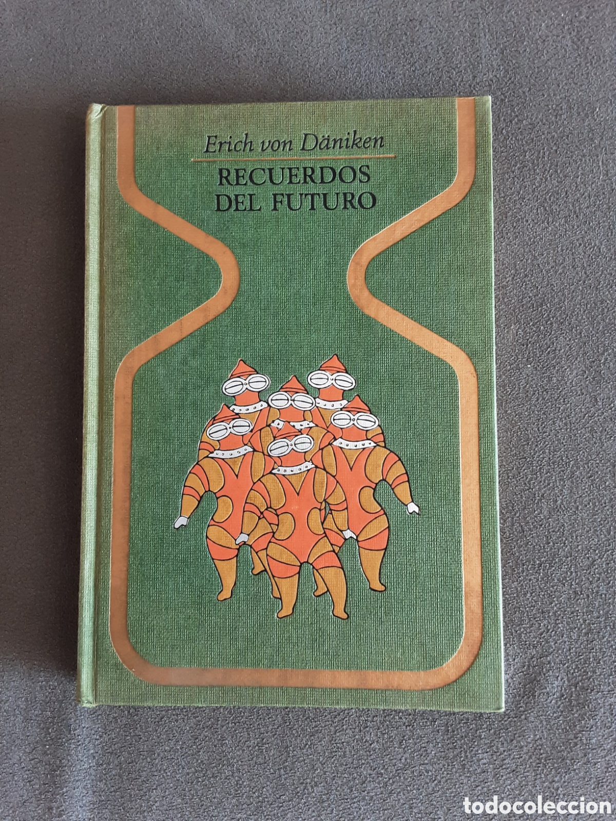 Libros de segunda mano: RECUERDOS DEL FUTURO POR ERICH VON DANIKEN 1972 OTROS MUNDOS CIENCIAS OCULTAS EXTRATERRESTRES