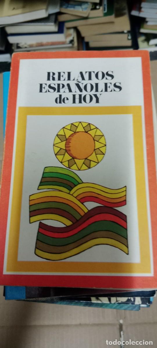 Libros de segunda mano: RELATOS ESPA&Ntilde;OLES DE HOY LIBRO GG-QQ77