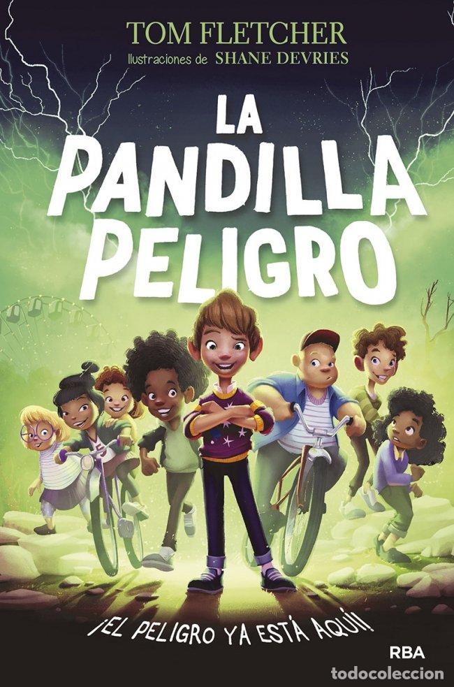 Libros de segunda mano: La Pandilla Peligro: &iexcl;El Peligro Ya Est&aacute; Aqu&iacute;! - Shane Devries - Molino - Ficci&oacute;n Kids