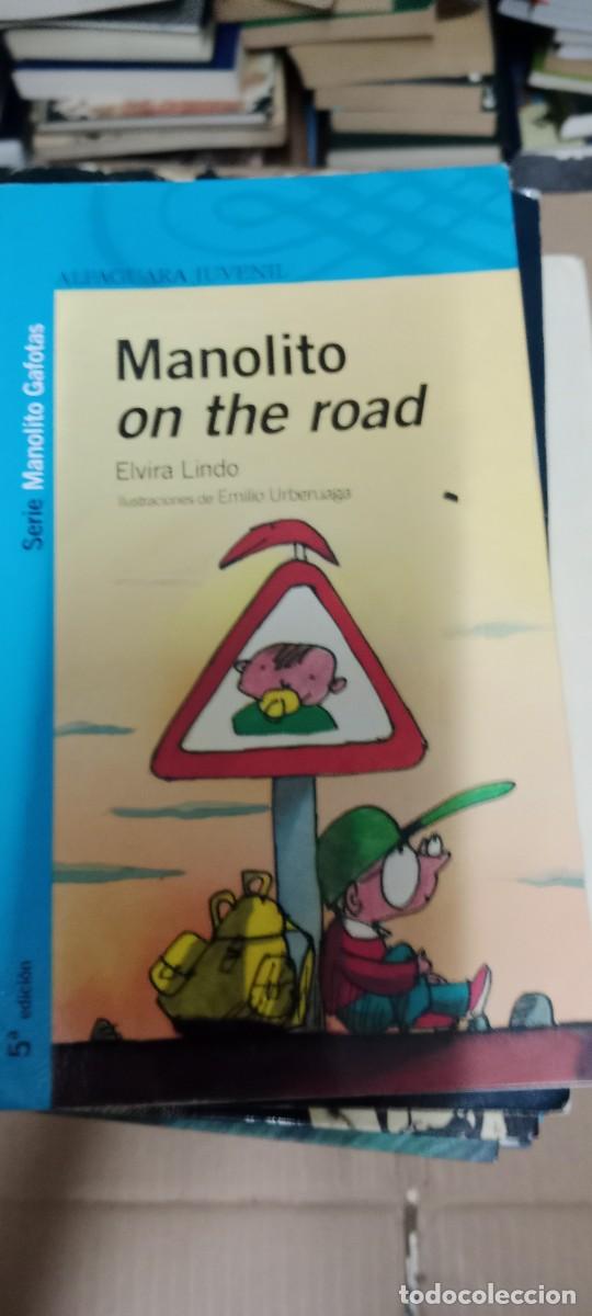 Libros de segunda mano: MANOLITO ON THE ROAD ELVIRA LINDO MANOLITO GAFOTAS LIBRO GG-QQ77