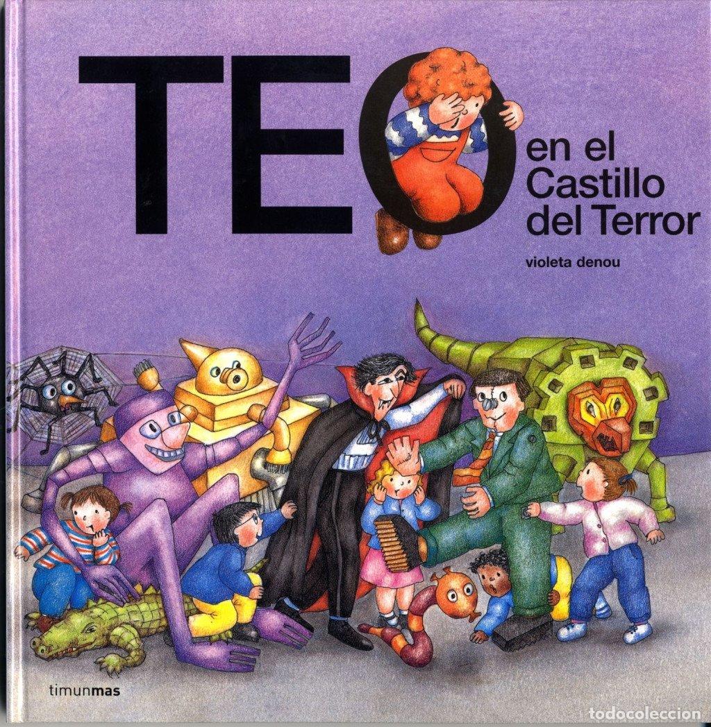 Libri di seconda mano: Teo en el Castillo del Terror - Violeta Denou - Timun Mas Infantil - Teo Descubre el Mundo, N&ordm; 36