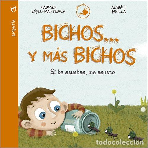 Libros de segunda mano: Bichos... y M&aacute;s Bichos: Si Te Asustas, Me Asusto - Carmen L&oacute;pez-manterola - Editorial San Pablo