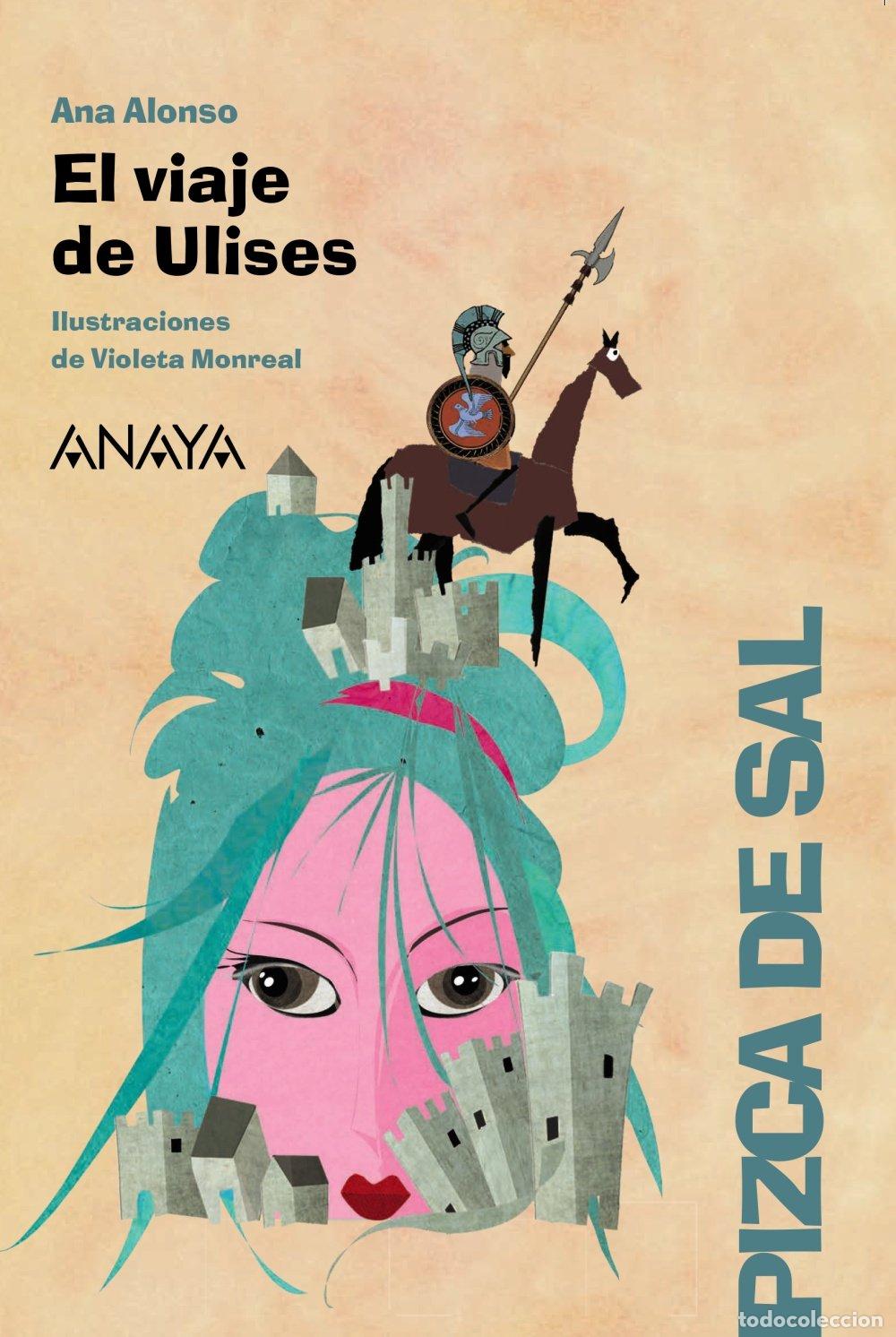 Libros de segunda mano: El Viaje de Ulises - Ana Alonso - Anaya Infantil y Juvenil - Literatura Infantil - Pizca de Sal, 04