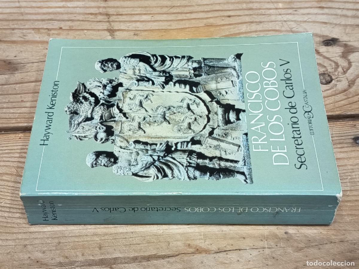 Libros de segunda mano: 1980 - HAYWARD KENISTON. Francisco de los Cobos secretario de Carlos V