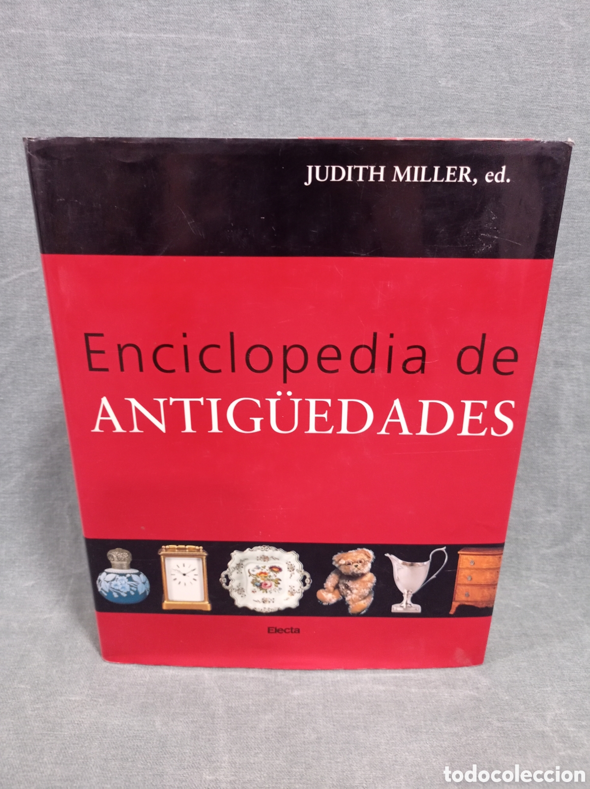 Libros de segunda mano: ENCICLOPEDIA DE ANTIG&Uuml;EDADES - JUDITH MILLER - ED. ELECTA