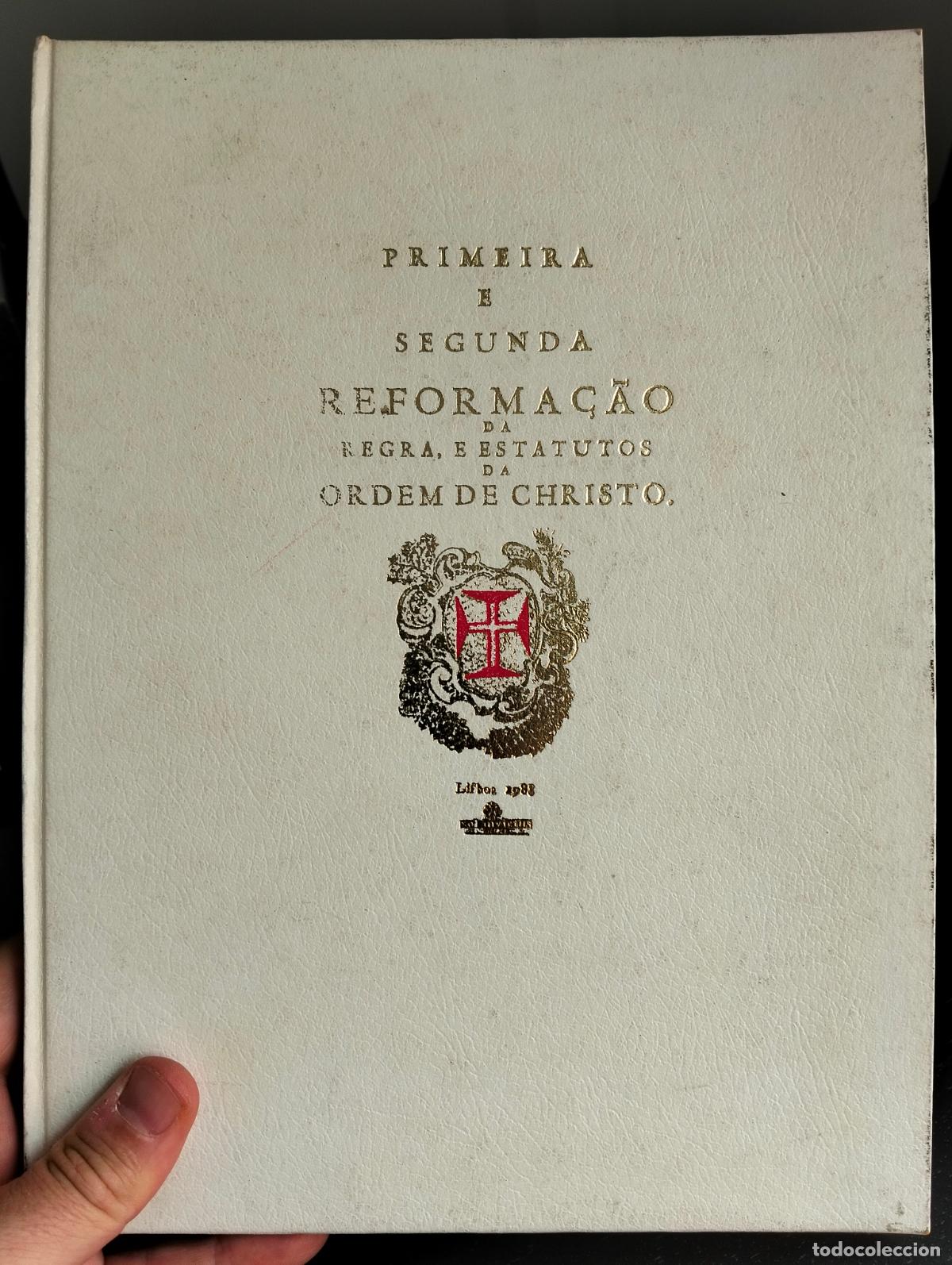 Libros de segunda mano: Caballeria. Historia. Portugal. Primera y Segunda Reformacion, Estatutos. Ordem de Christo, S/F L55