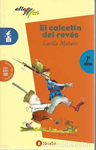 Libros de segunda mano: El calcet&iacute;n del rev&eacute;s. Lucila Mataix