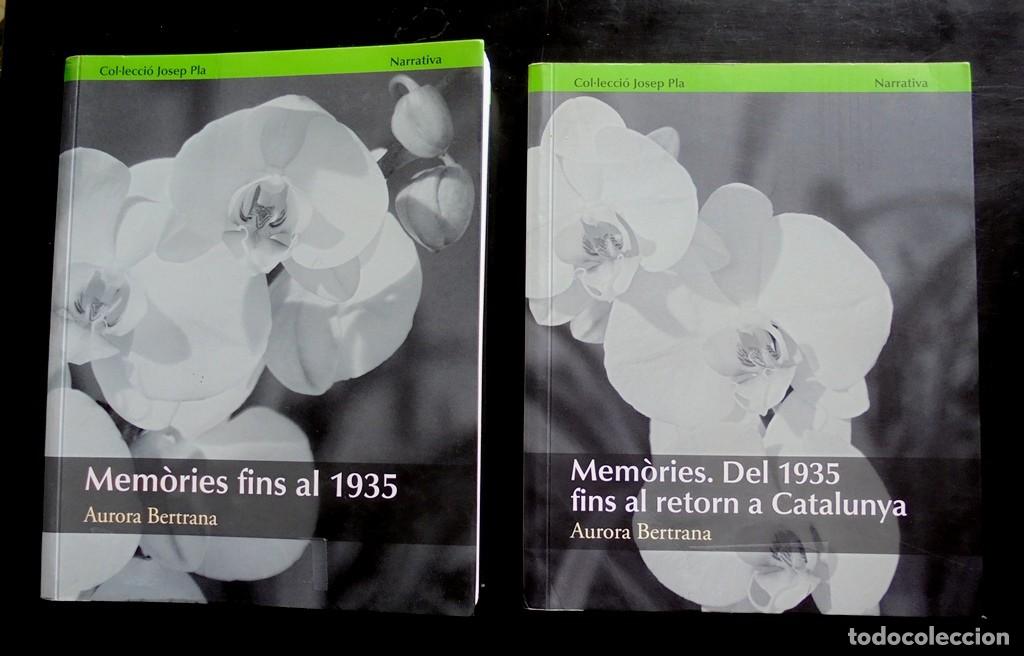Libros de segunda mano: Aurora Bertrana. Mem&ograve;ries fins al 1935 + Mem&ograve;ries. Del 1935 fins al retorn a Catalunya 2013 impecabl