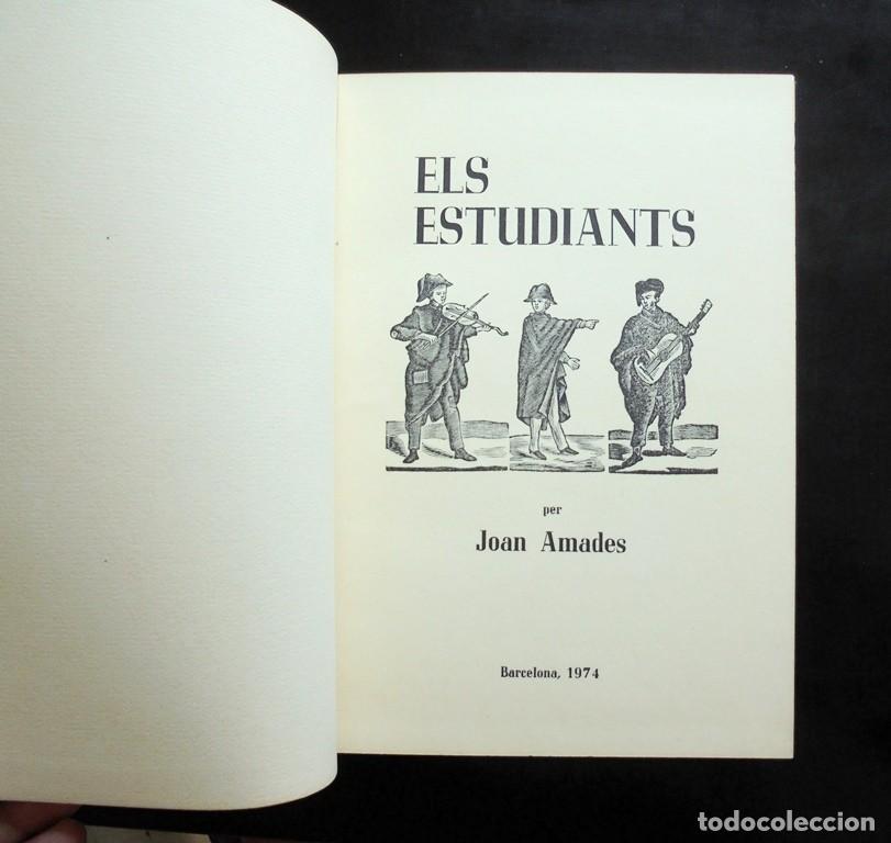Libros de segunda mano: Els estudiants Joan Amades 1974 impecable. Distribu&iuml;ts per Llu&iacute;s Llobet, Barcelona. Imp. Pulcra