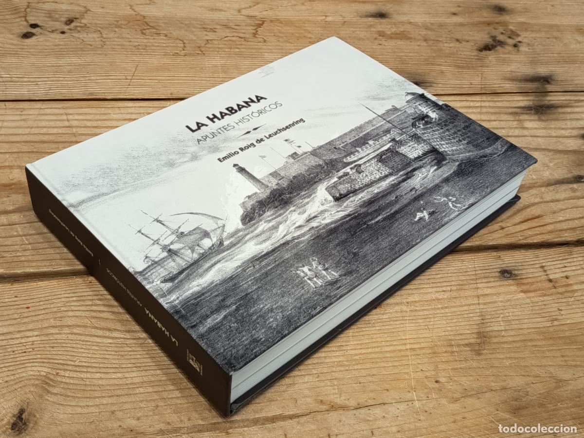 Libros de segunda mano: 2023 - EMILIO ROIG DE LEUCHSENRING. La Habana Apuntes Hist&oacute;ricos