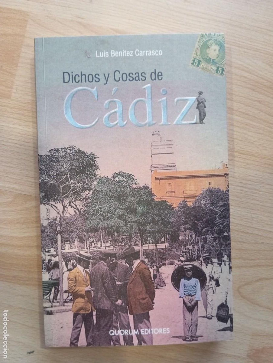 Libros de segunda mano: 'Dichos y cosas de C&aacute;diz'. Luis Ben&iacute;tez Carrasco.