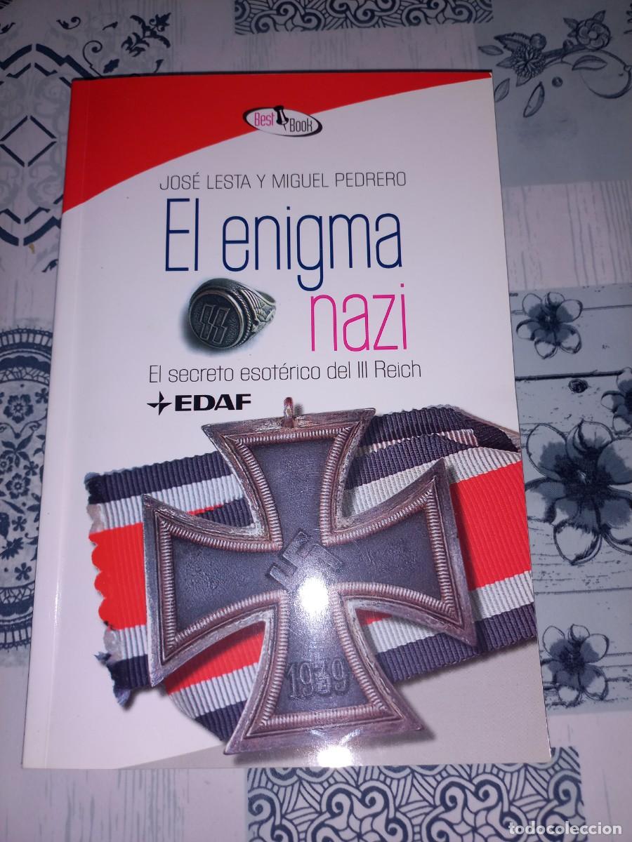 Libros de segunda mano: El enigma nazi (El secreto esot&eacute;rico del III Reich) - Jos&eacute; Lesta y miguel pedrero