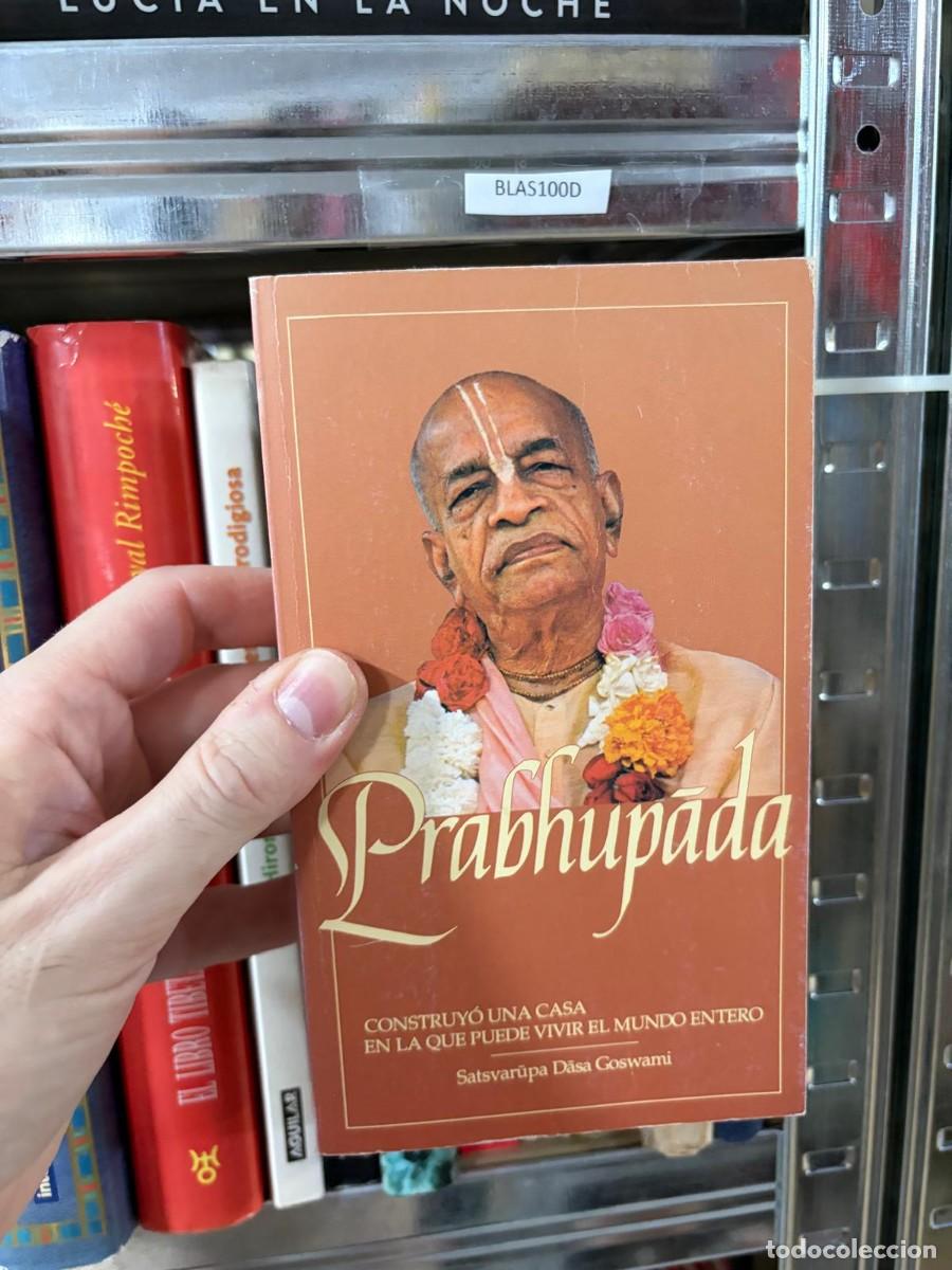 Libros de segunda mano: BLAS100D Satsvarupa Dasa Goswami &mdash; Prabhupada: Construy&oacute; una casa en la que puede vivir el mundo ent