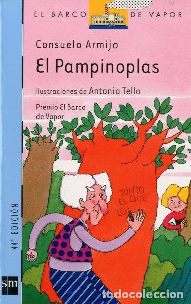Libros de segunda mano: El Pampinoplas - Consuelo Armijo - Ediciones Sm - El Barco de Vapor Azul, N&ordm; 1