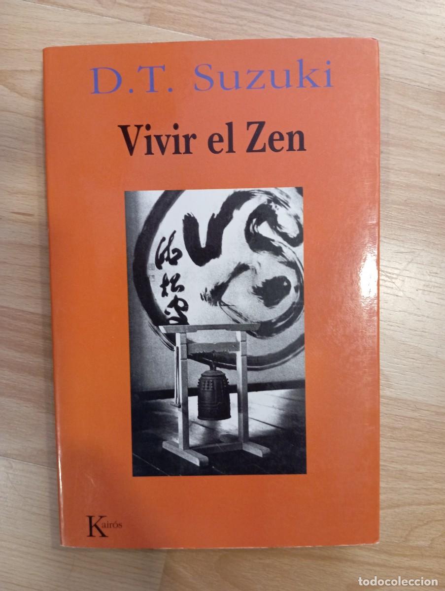 Libros de segunda mano: 'Vivir el Zen'. D. T. Suzuki