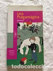 Libros de segunda mano: Leo Pulgam&aacute;gica o la Caza de Leones en Oberfimmel - Genoveva Dieterich - Ediciones Alfaguara - Infan