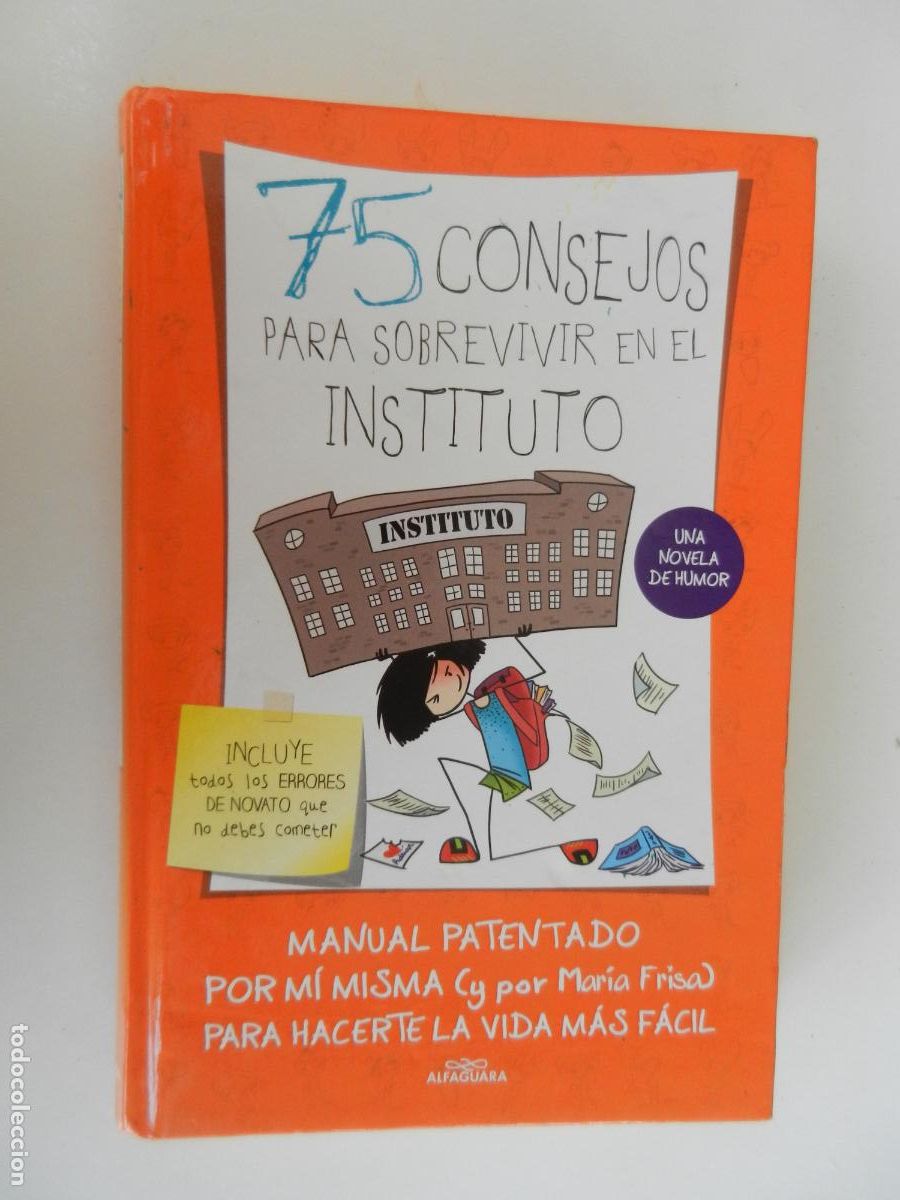 Libros de segunda mano: 75 CONSEJOS PARA SOBREVIVIR EN EL INSTITUTO - MAR&Iacute;A FRISA - ALFAGUARA 2016.