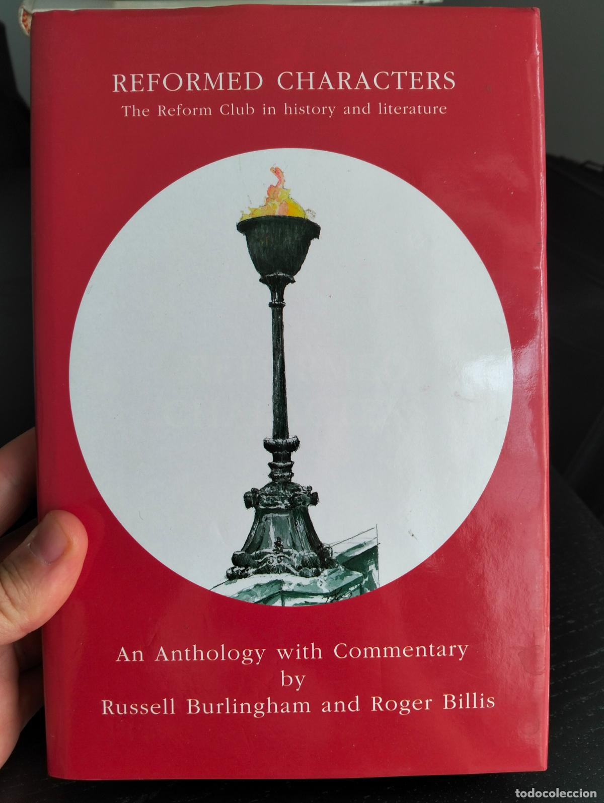 Libros de segunda mano: Masoneria. The Reform Club in The History and Literature,Russell Burlingham,2005 VISITA CATALOGO L55