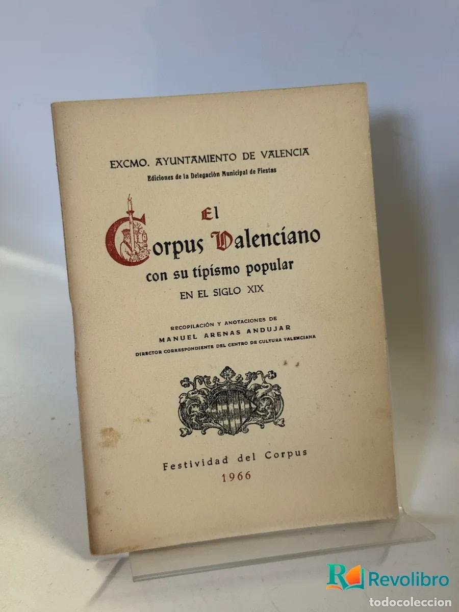 Libros de segunda mano: El Corpus Valenciano con su tipismo popular - Manuel Arenas And&uacute;jar