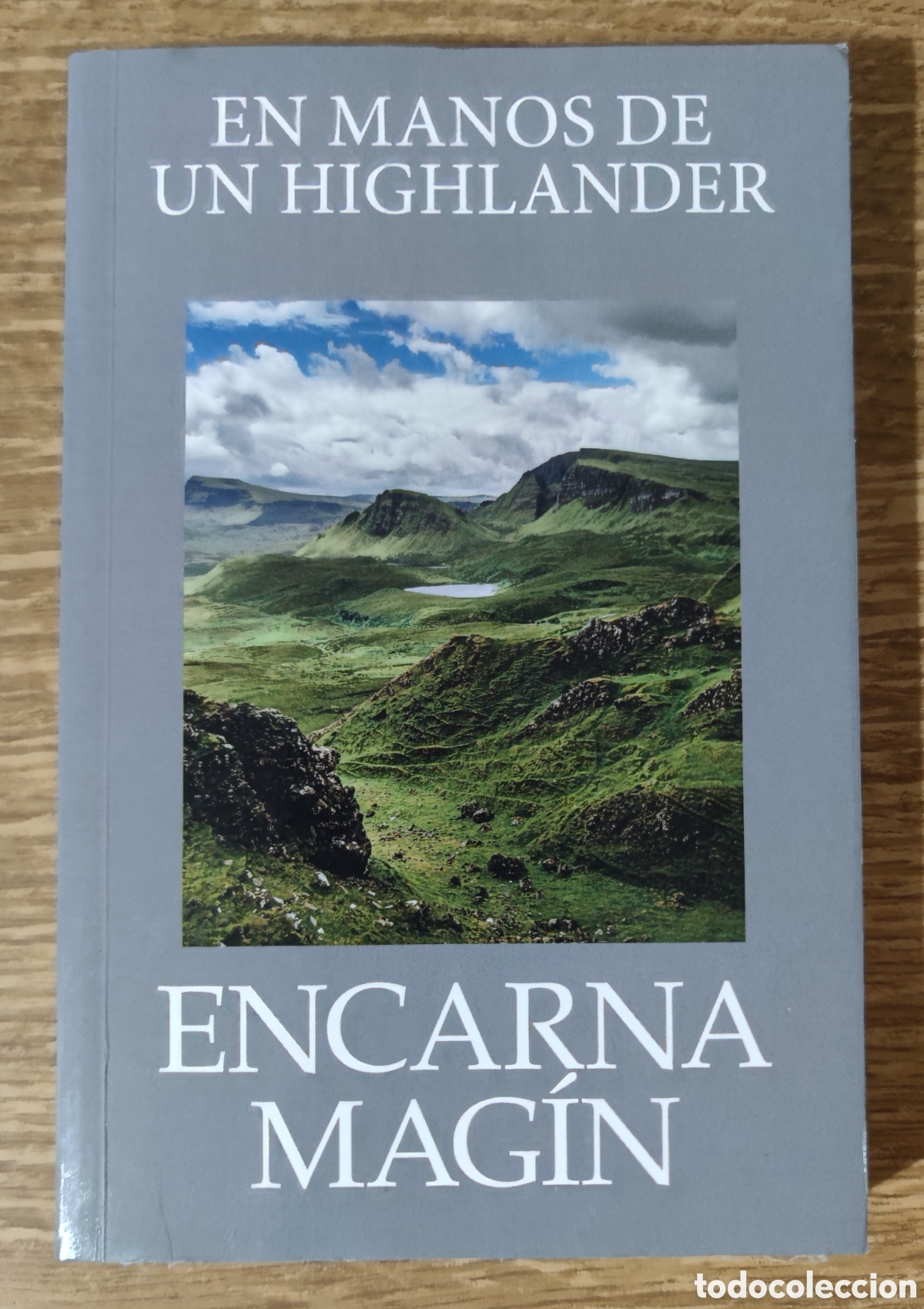 Libros de segunda mano: Libro - En manos de un highlander (2025) Encarna Mag&iacute;n