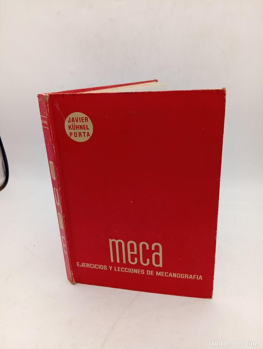 Gebrauchte B&uuml;cher: MECA. EJERCICIOS Y LECCIONES DE MECANOGRAFIA. J. K&Uuml;HNEL PORTA. ED. DIDACTAS. 1964. PAGS : 99.