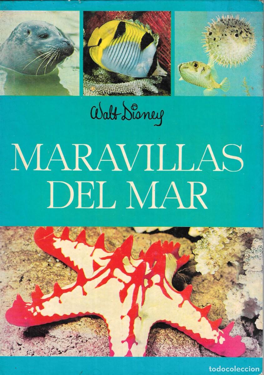 Libros de segunda mano: MARAVILLAS DEL MAR - WALT DISNEY - FRANK DE GRAFF - EDICIONES GAISA, S.A. Valencia (1968).