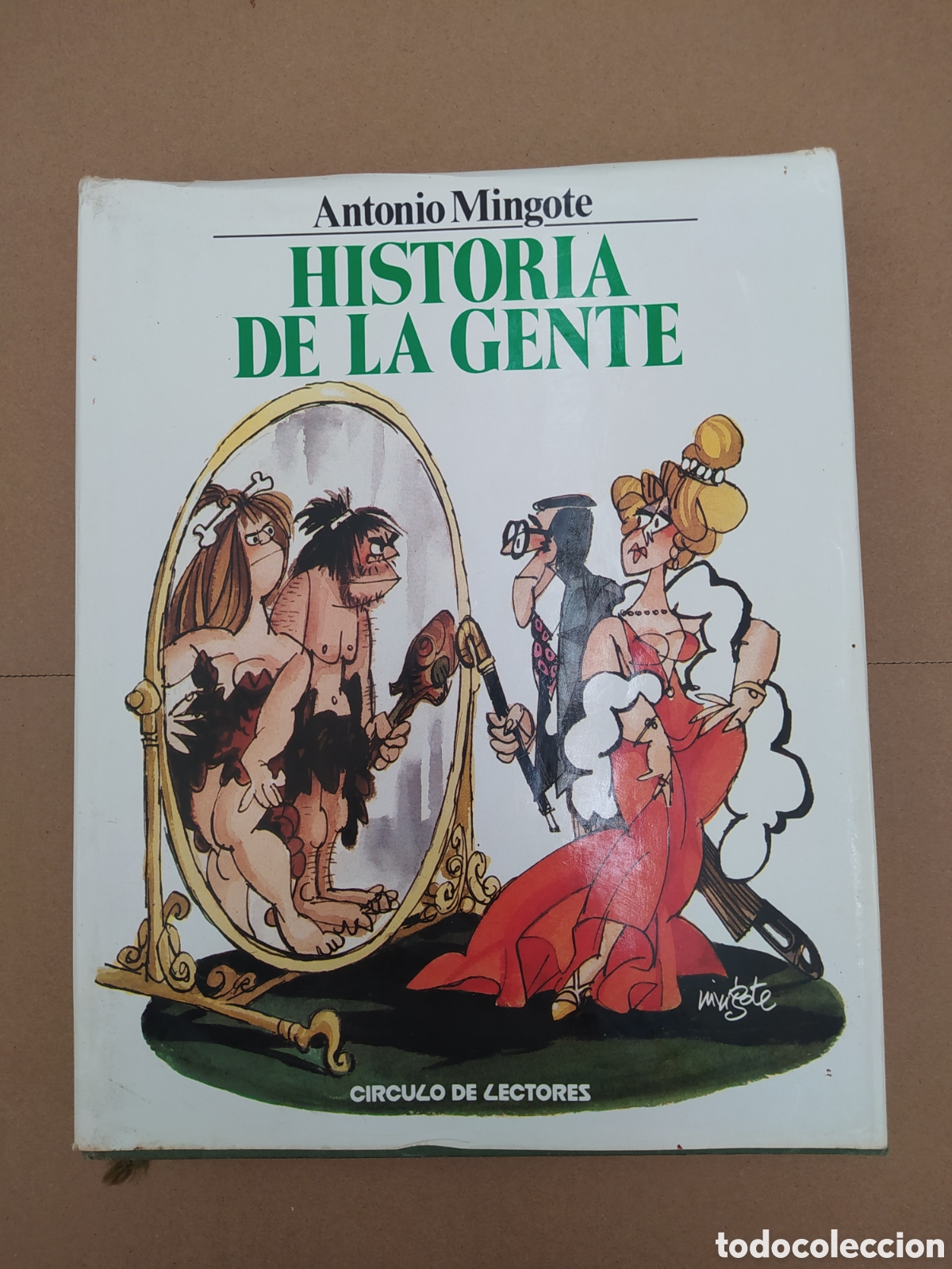 Libros de segunda mano: Historia de la gente Antonio mingote tapa dura con sobrecubierta c&iacute;rculo de lectores gran formato