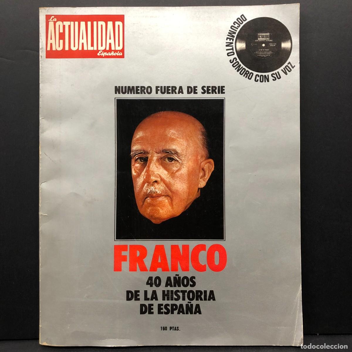 Libros de segunda mano: LA ACTUALIDAD ESPA&Ntilde;OLA - FRANCO 40 A&Ntilde;OS DE LA HISTORIA DE ESPA&Ntilde;A - DOCUMENTO SONORO / 5593