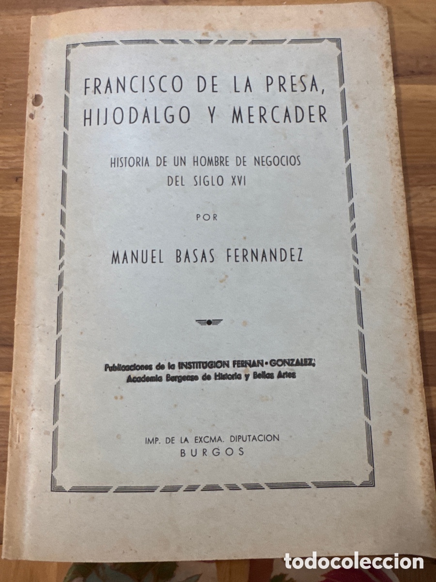 Libros de segunda mano: Francisco de la Presa, hijodalgo y mercader (1954) - DEDICATORIA