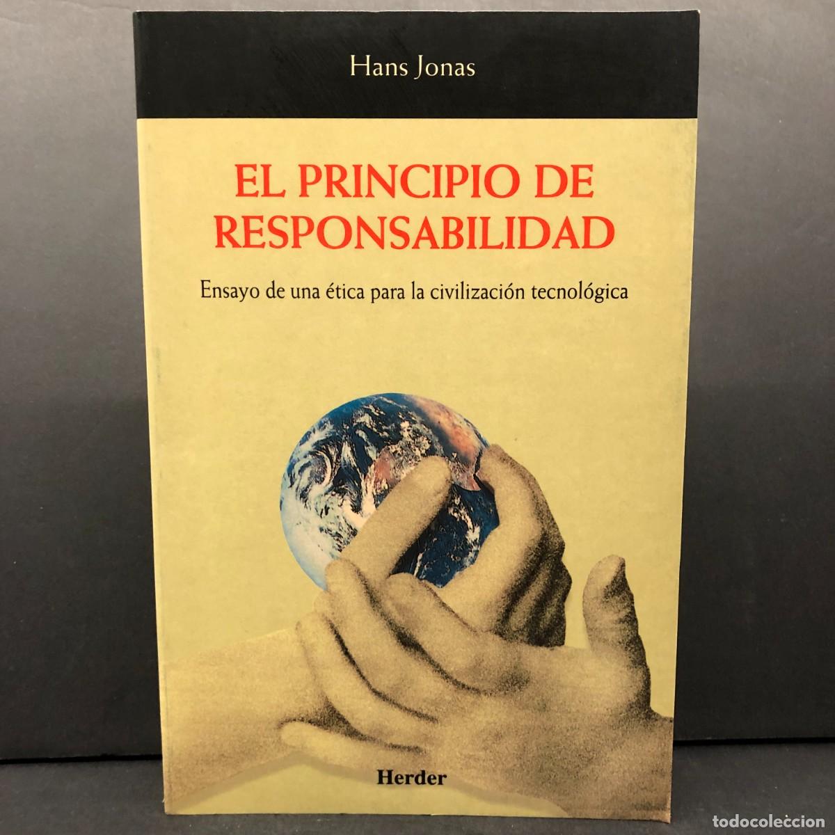 Libros de segunda mano: EL PRINCIPIO DE RESPONSABILIDAD - HANS JONAS - ENSAYO DE UNA &Eacute;TICA PARA LA CIVILIZACI&Oacute;N / 5649