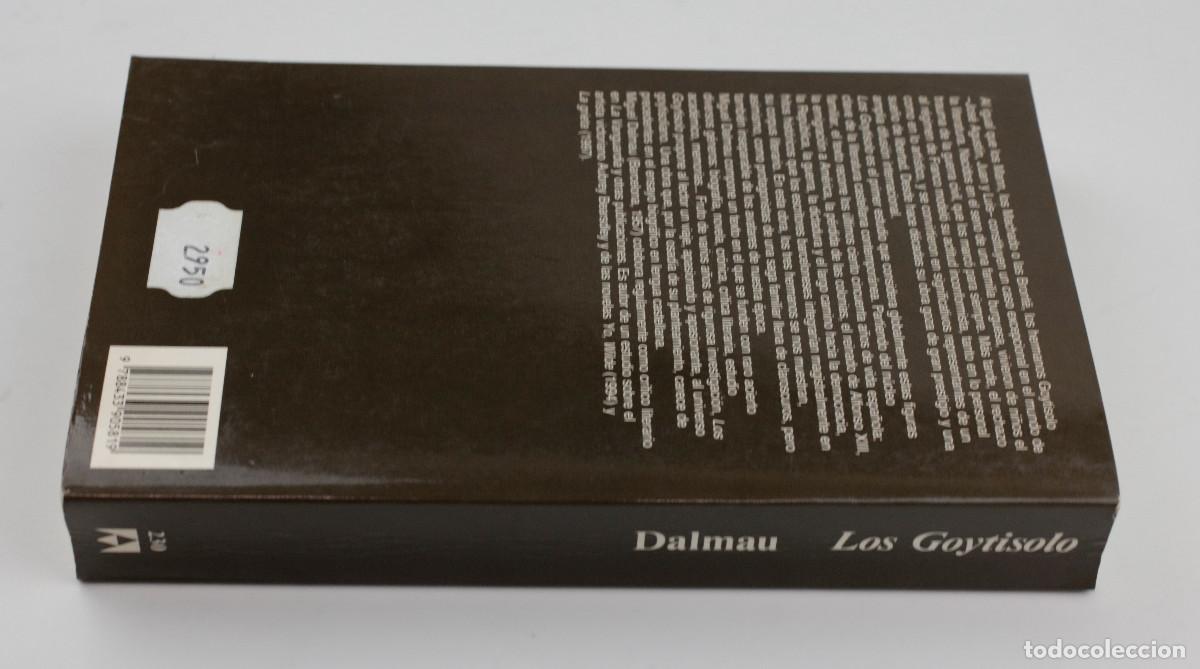 Libros de segunda mano: MIGUEL DALMAU, LOS GOYTISOLO. 1&ordf;ed 1999 - Foto 2