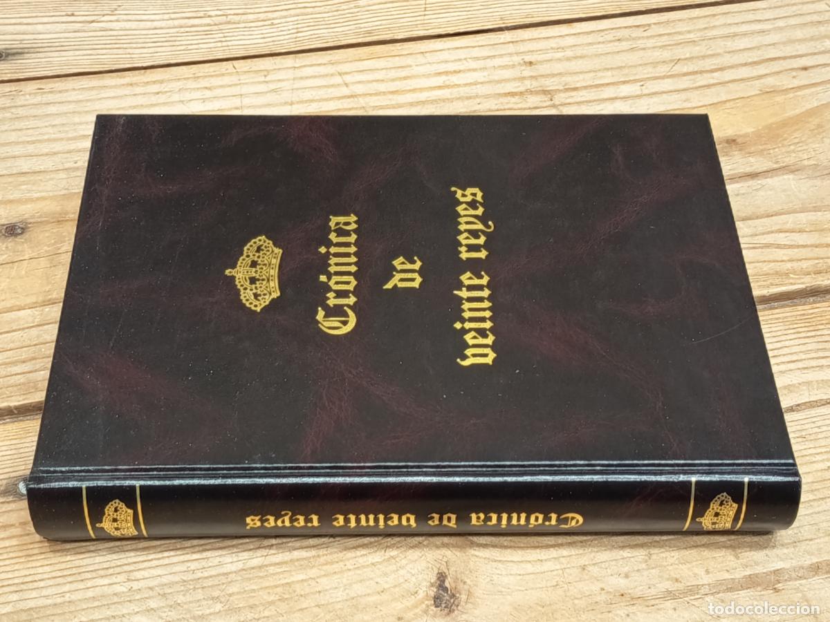 Libros de segunda mano: 1991 - Cr&oacute;nica de Veinte Reyes