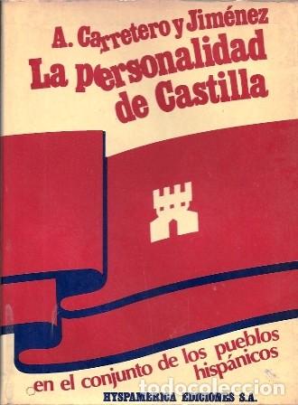 Libros de segunda mano: LA PERSONALIDAD DE CASTILLA EN EL CONJUNTO DE LOS PUEBLOS HISPANICOS - A-HE-1395