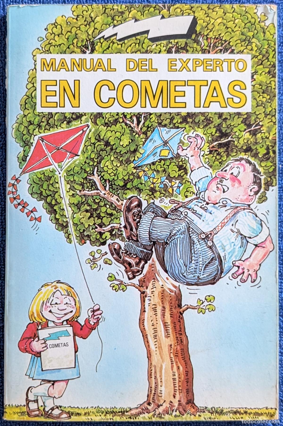 Libros de segunda mano: Manual del experto en cometas - Malcolm McPgun - Ed Carr - Editorial Molino (1981)