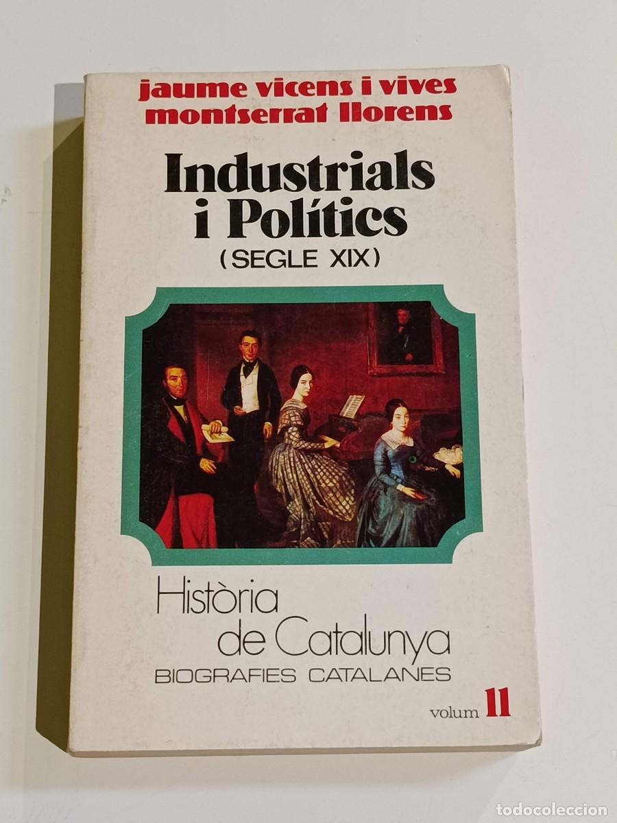 Libros de segunda mano: Industrials i politics Segle XIX