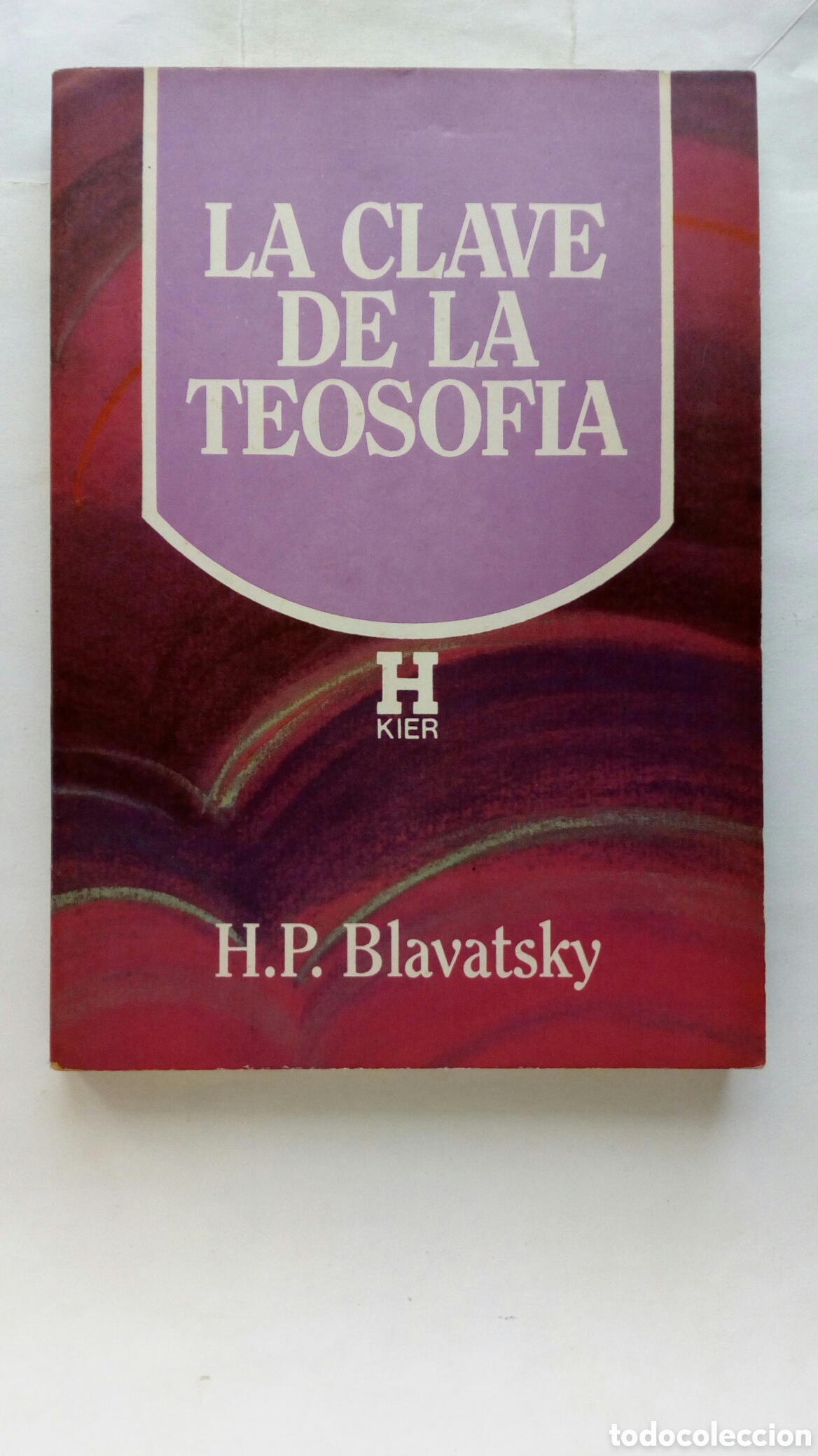 Libros de segunda mano: La clave de la Teosof&iacute;a. H. P. Blavatsky.
