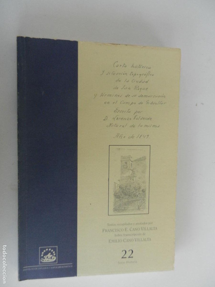 Libros de segunda mano: CARTA HIST&Oacute;RICA Y SITUACI&Oacute;N DE LA CIUDAD DE SAN ROQUE LORONZO VALVERDE - CANO VILLALTA