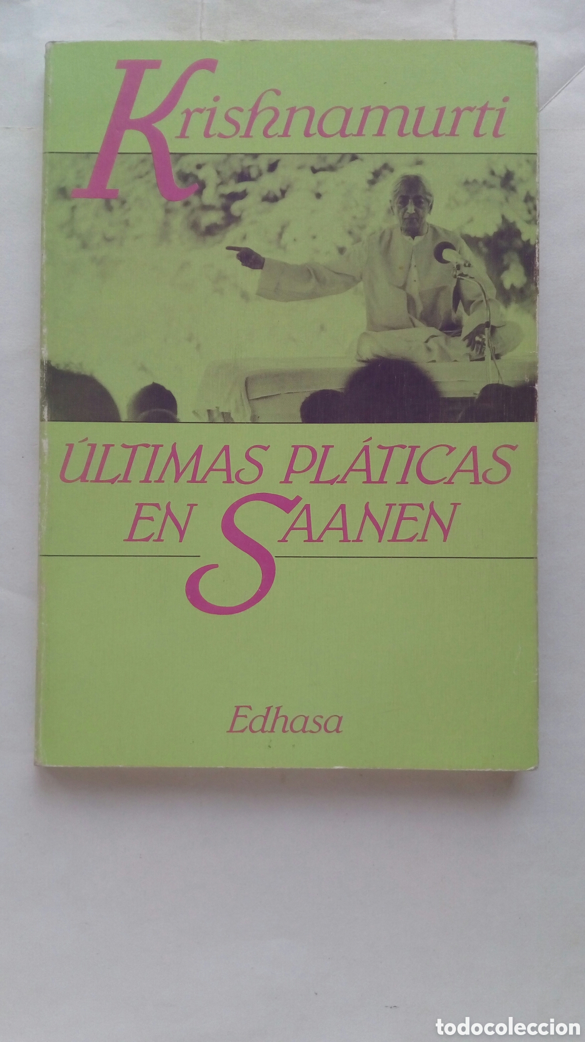 Libros de segunda mano: &Uacute;ltimas pl&aacute;ticas en Saanen. Krishnamurti.