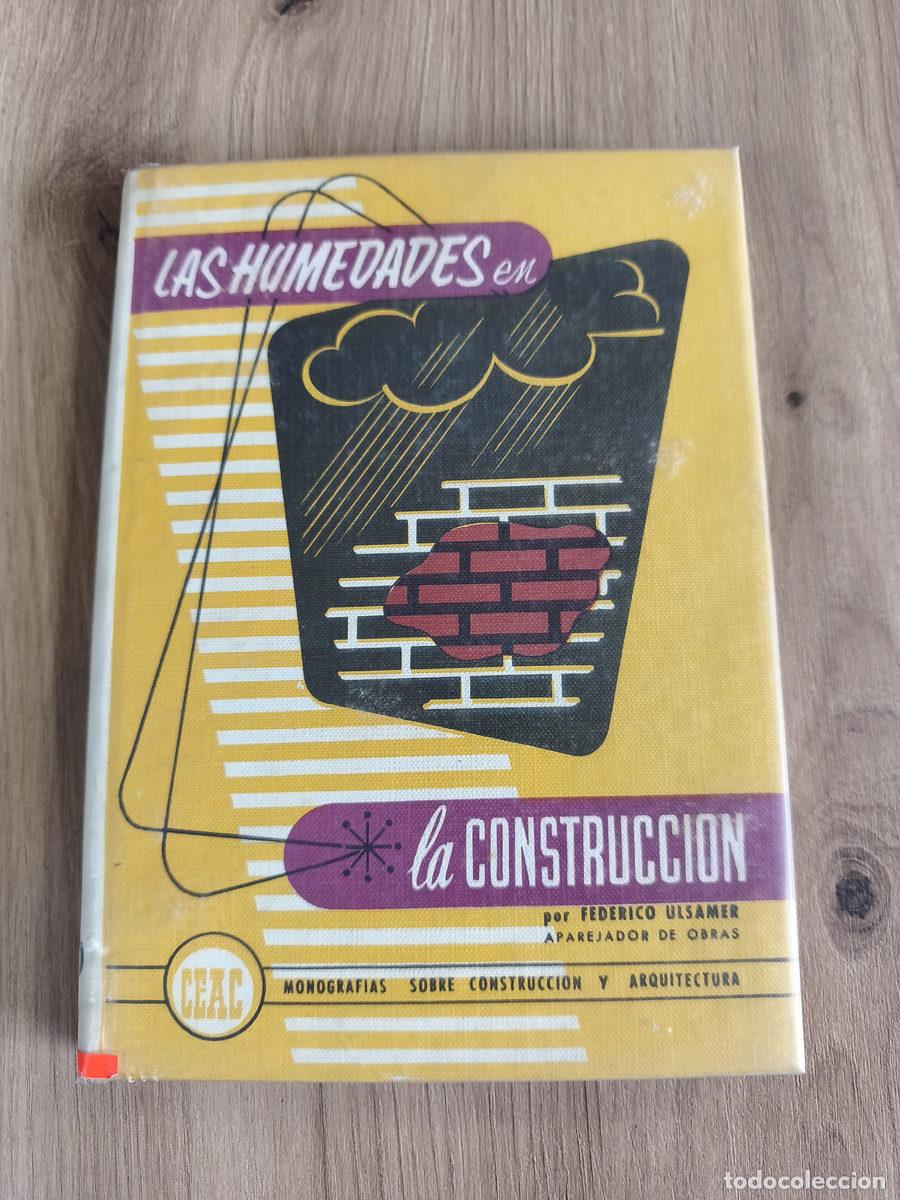 Libros de segunda mano: Las humedades en la construcci&oacute;n Federico Ulsamer